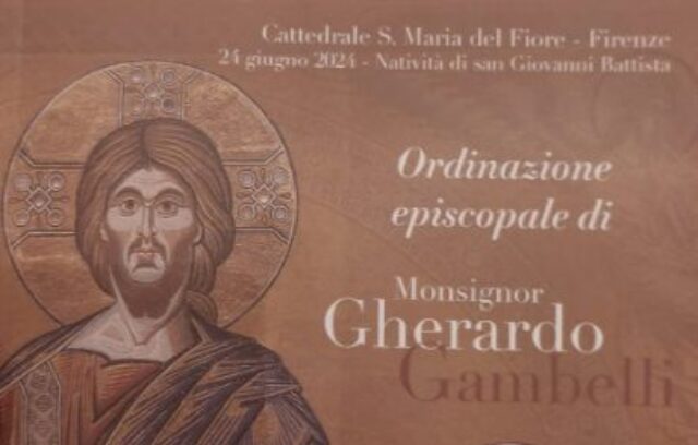 Ordinazione Vescovo Gherardo Gambelli